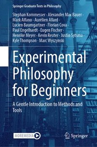 bokomslag Experimental Philosophy for Beginners
