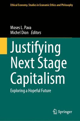 bokomslag Justifying Next Stage Capitalism