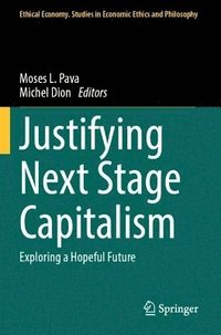 bokomslag Justifying Next Stage Capitalism