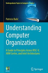bokomslag Understanding Computer Organization