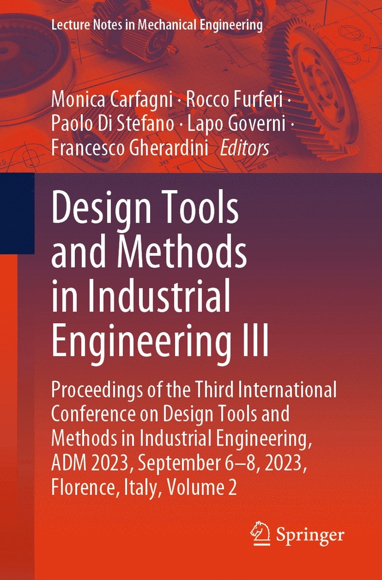 Monica Carfagni, Rocco Furferi, Paolo Di Stefano, Lapo Governi, Francesco Gherardini - Design Tools and Methods in Industrial Engineering III, Häftad