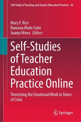 bokomslag Self-Studies of Teacher Education Practice Online