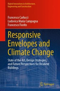 bokomslag Responsive Envelopes and Climate Change