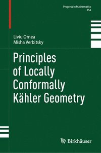 bokomslag Principles of Locally Conformally Khler Geometry