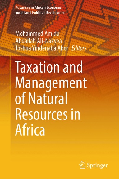 bokomslag Taxation and Management of Natural Resources in Africa