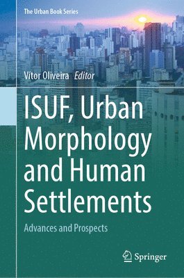 ISUF, Urban Morphology and Human Settlements 1