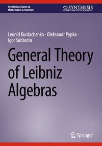 bokomslag General Theory of Leibniz Algebras