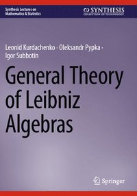 bokomslag General Theory of Leibniz Algebras
