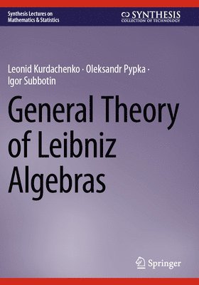bokomslag General Theory of Leibniz Algebras