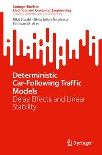 bokomslag Deterministic Car-Following Traffic Models