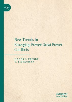 bokomslag New Trends in Emerging Power-Great Power Conflicts