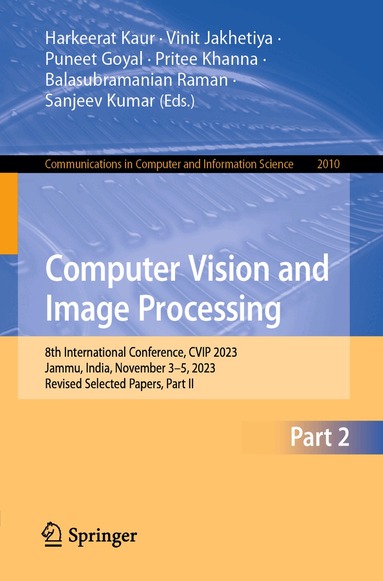 Harkeerat Kaur, Vinit Jakhetiya, Puneet Goyal, Pritee Khanna, Balasubramanian Raman, Sanjeev Kumar - Computer Vision and Image Processing, Häftad