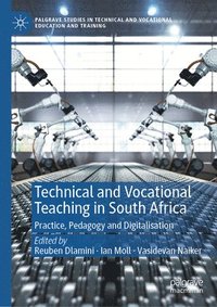 bokomslag Technical and Vocational Teaching in South Africa