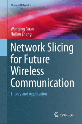 bokomslag Network Slicing for Future Wireless Communication