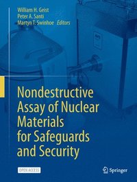bokomslag Nondestructive Assay of Nuclear Materials for Safeguards and Security