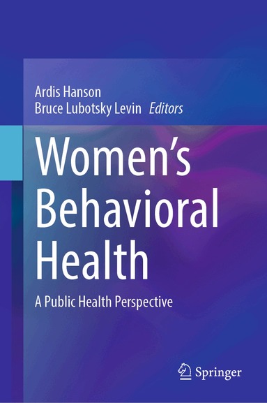 Ardis Hanson, Bruce Lubotsky Levin - Women’s Behavioral Health, Inbunden