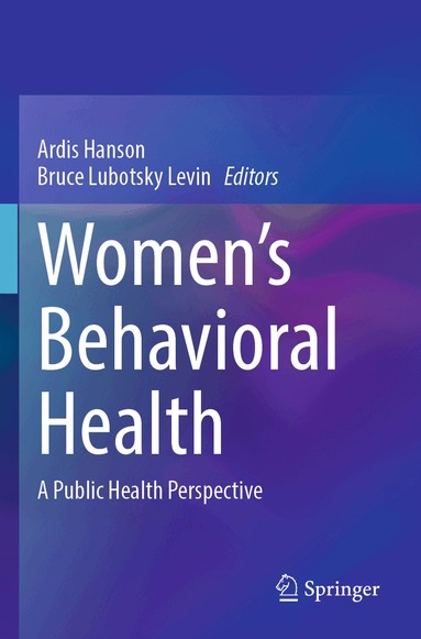 Ardis Hanson, Bruce Lubotsky Levin - Women’s Behavioral Health, Häftad
