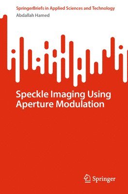 Speckle Imaging Using Aperture Modulation 1