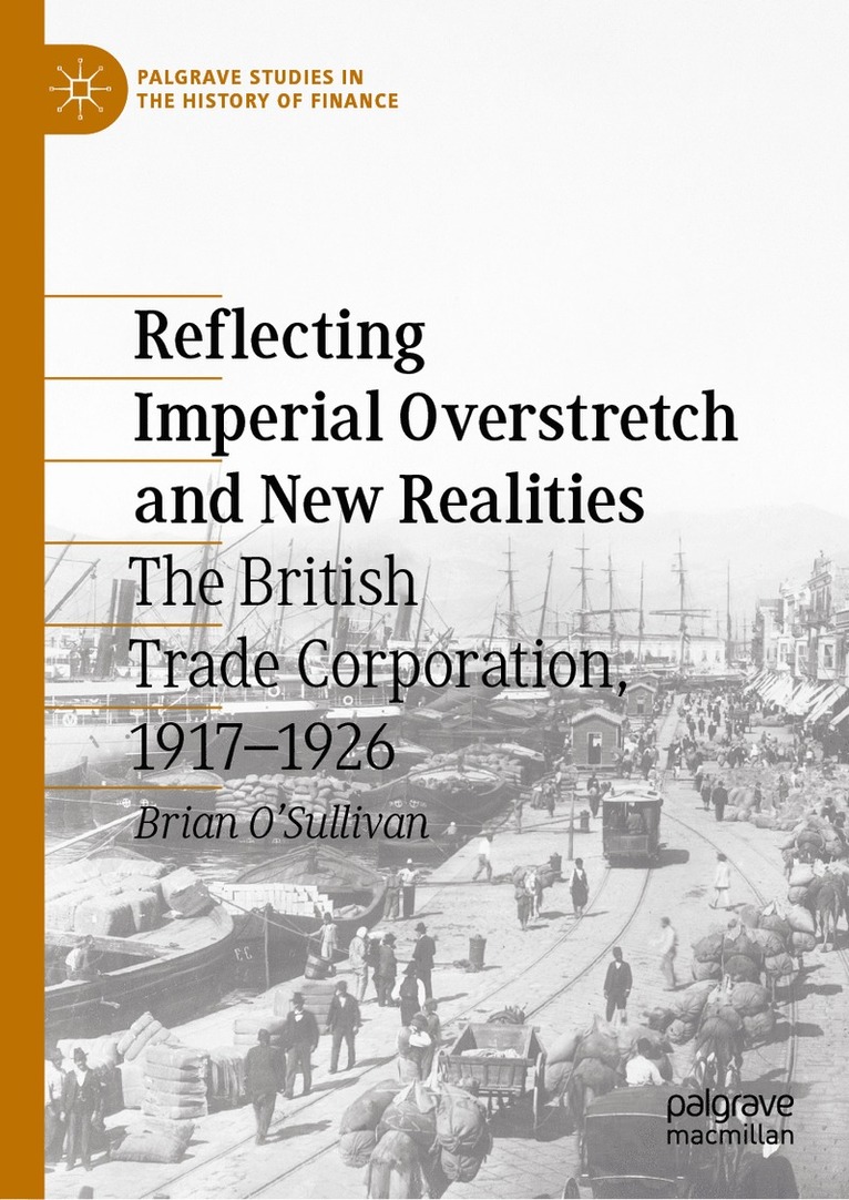Brian O'Sullivan - Reflecting Imperial Overstretch and New Realities, Inbunden