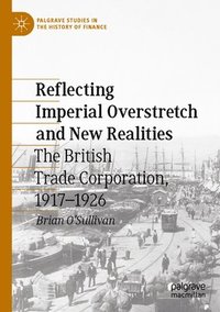 bokomslag Reflecting Imperial Overstretch and New Realities