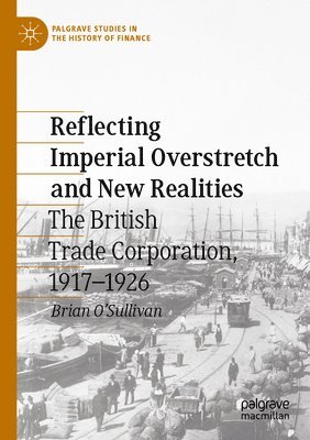 bokomslag Reflecting Imperial Overstretch and New Realities