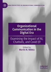bokomslag Organizational Communication in the Digital Era