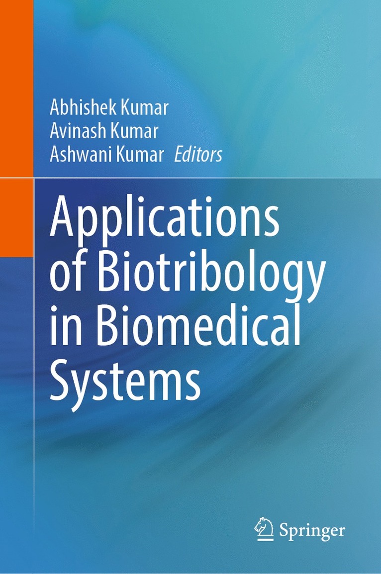 Applications of Biotribology in Biomedical Systems