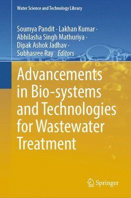 Advancements in Bio-systems and Technologies for Wastewater Treatment 1