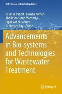bokomslag Advancements in Bio-systems and Technologies for Wastewater Treatment