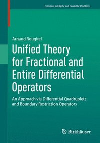 bokomslag Unified Theory for Fractional and Entire Differential Operators