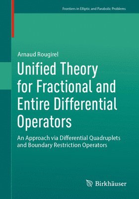 bokomslag Unified Theory for Fractional and Entire Differential Operators