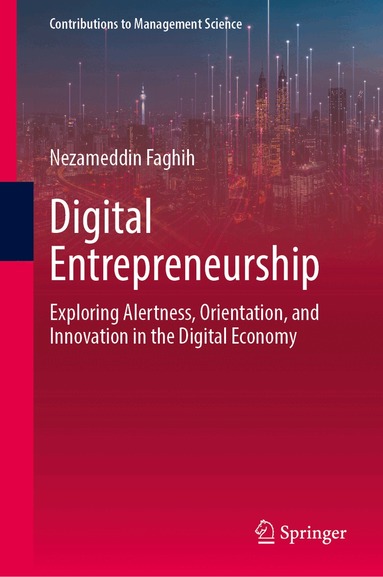 Nezameddin Faghih - Digital Entrepreneurship, Inbunden