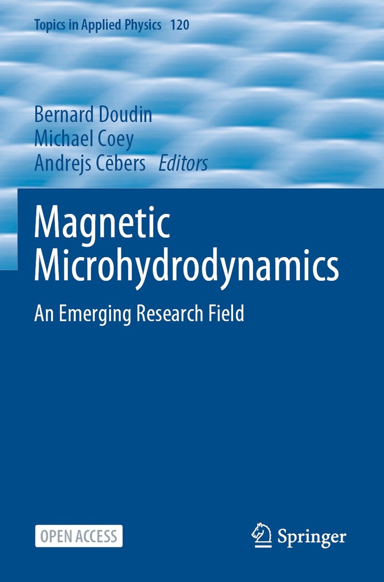 Bernard Doudin, Michael Coey, Andrejs Cēbers - Magnetic Microhydrodynamics, Häftad
