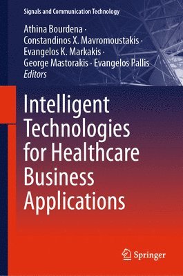 bokomslag Intelligent Technologies for Healthcare Business Applications