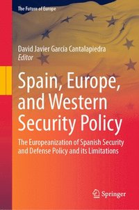 bokomslag Spain, Europe, and Western Security Policy