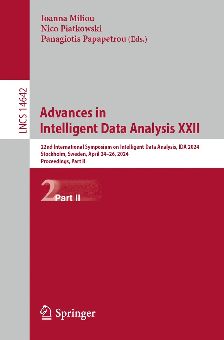 Ioanna Miliou, Nico Piatkowski, Panagiotis Papapetrou - Advances in Intelligent Data Analysis XXII, Häftad