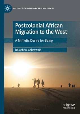 Postcolonial African Migration to the West