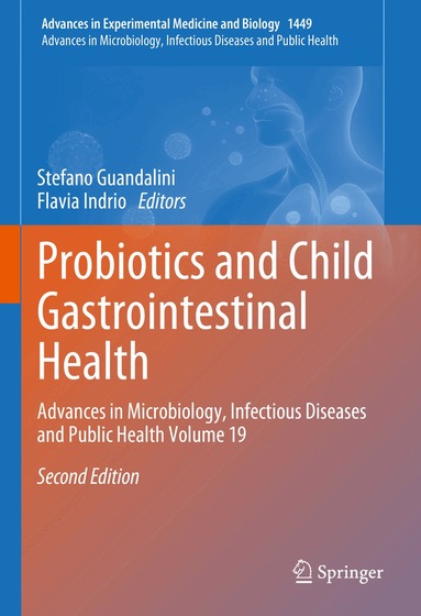Stefano Guandalini, Flavia Indrio - Probiotics and Child Gastrointestinal Health, Inbunden