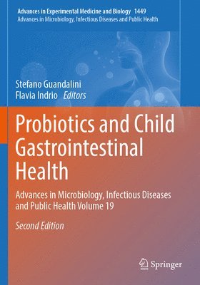 Stefano Guandalini, Flavia Indrio - Probiotics and Child Gastrointestinal Health, Häftad