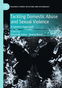bokomslag Tackling Domestic Abuse and Sexual Violence