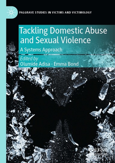 Olumide Adisa, Emma Bond - Tackling Domestic Abuse and Sexual Violence, Häftad