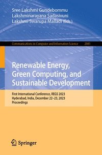 bokomslag Renewable Energy, Green Computing, and Sustainable Development