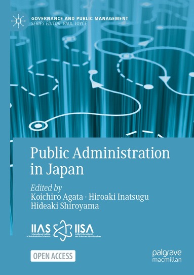 Koichiro Agata, Hiroaki Inatsugu, Hideaki Shiroyama - Public Administration in Japan, Inbunden