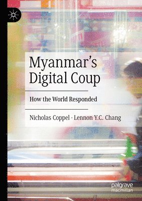 bokomslag Myanmar's Digital Coup