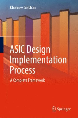 bokomslag ASIC Design Implementation Process