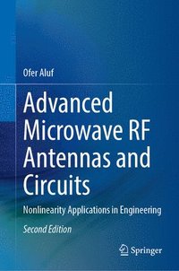 bokomslag Advanced Microwave RF Antennas and Circuits