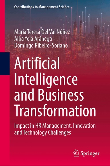 María Teresa Del Val Núñez, Alba Yela Aránega, Domingo Ribeiro-Soriano - Artificial Intelligence and Business Transformation, Inbunden