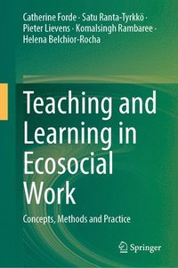 bokomslag Teaching and Learning in Ecosocial Work