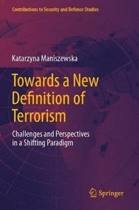 bokomslag Towards a New Definition of Terrorism