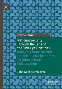 bokomslag National Security Through the Lens of the 'Five Eyes' Nations
